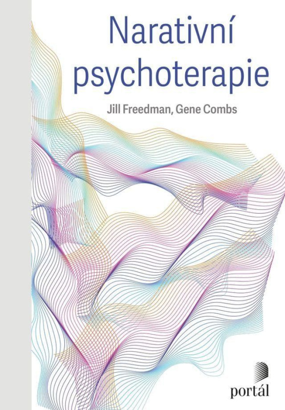 Narativní psychoterapie - Jill Freedman, Gene Combs