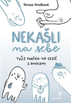 Nekašli na sebe - Tereza Hrušková