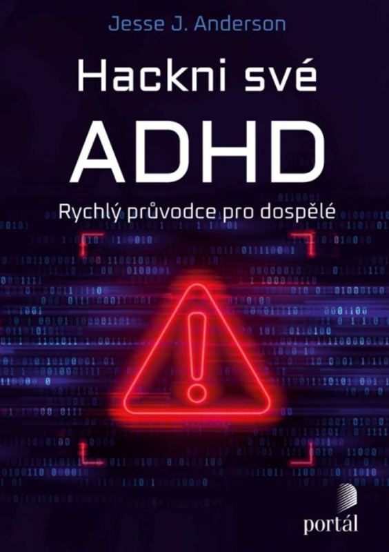 Hackni své ADHD - Jesse J. Anderson