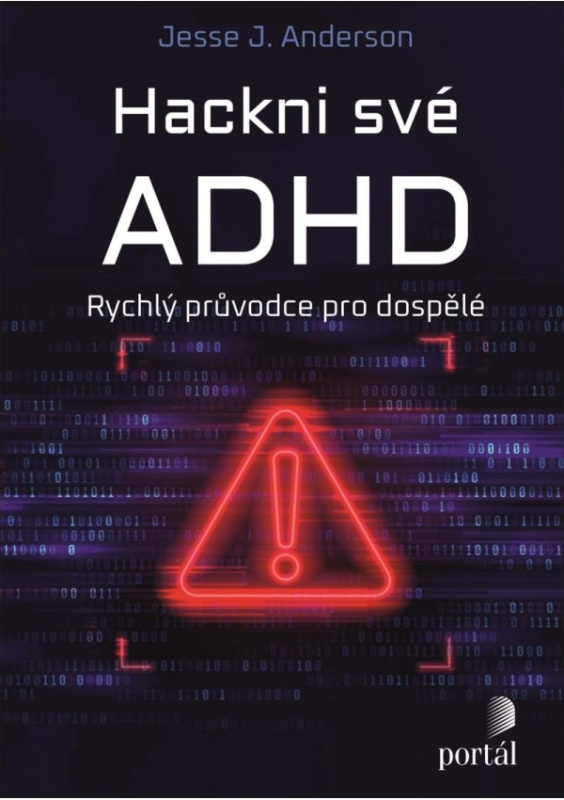 Hackni své ADHD - Jesse J. Anderson