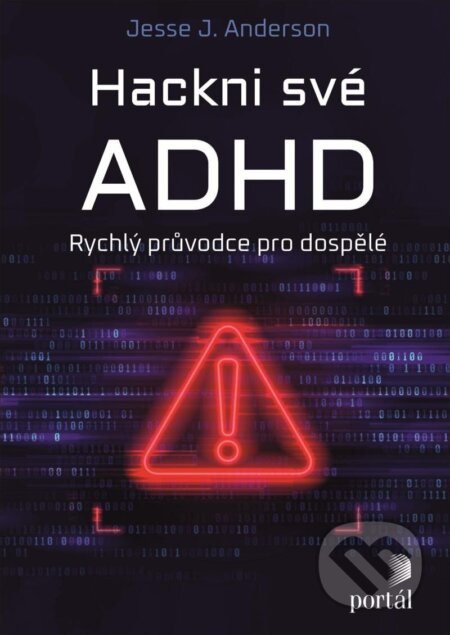 Hackni své ADHD - Jesse J. Anderson