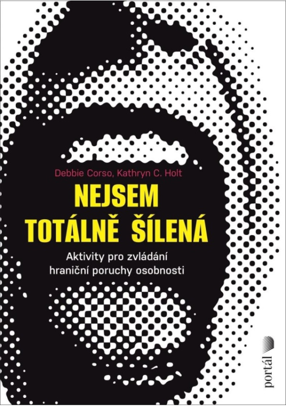 Nejsem totálně šílená - Debie Corso, Kathryn C. Holt