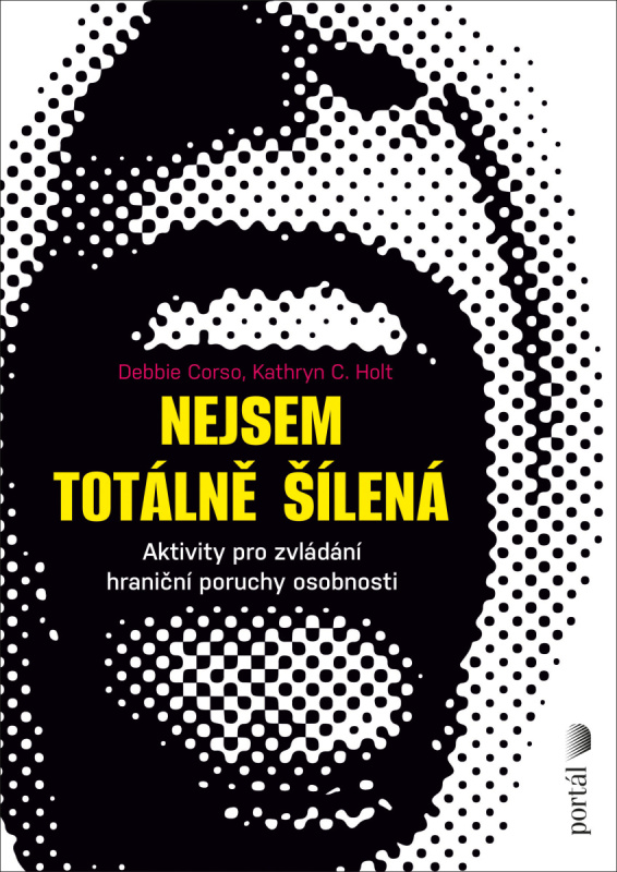 Nejsem totálně šílená - Debie Corso, Kathryn C. Holt