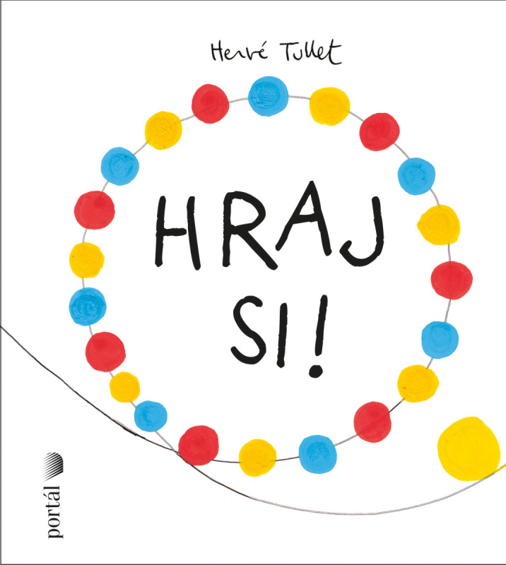 Hraj si! - Hervé Tullet
