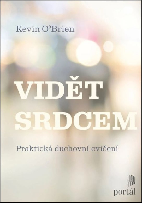 Vidět srdcem - Kevin O´Brien