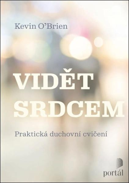 Vidět srdcem - Kevin O´Brien
