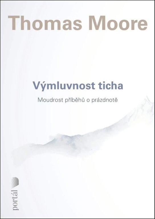 Výmluvnost ticha - Thomas Moore