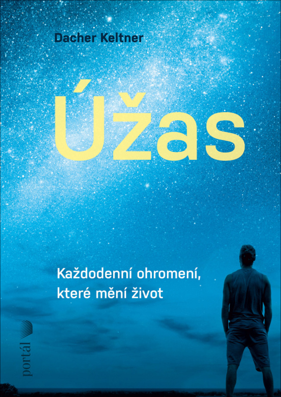 Úžas (Každodenní ohromení, které mění život) - Dacher Keltner - kniha z kategorie Psychologie