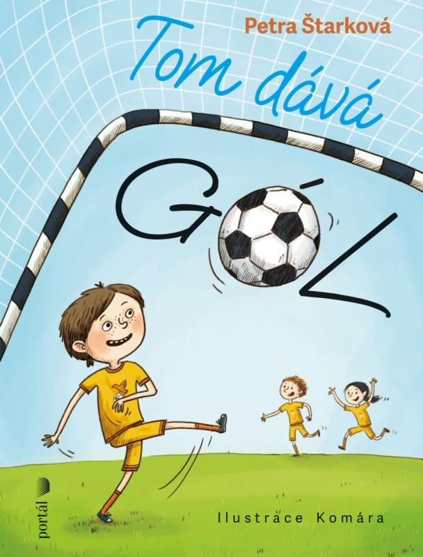 Tom dává gól! (První čtení, to nic není) - Petra Štarková - kniha z kategorie Beletrie pro děti
