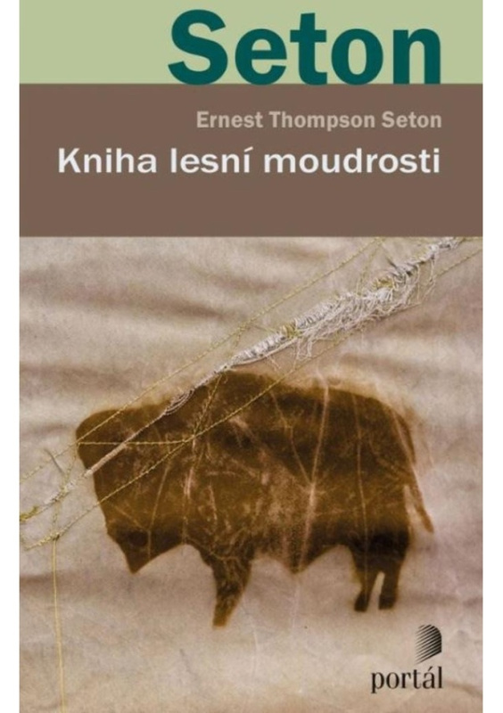 Kniha lesní moudrosti PORTÁL, s.r.o.
