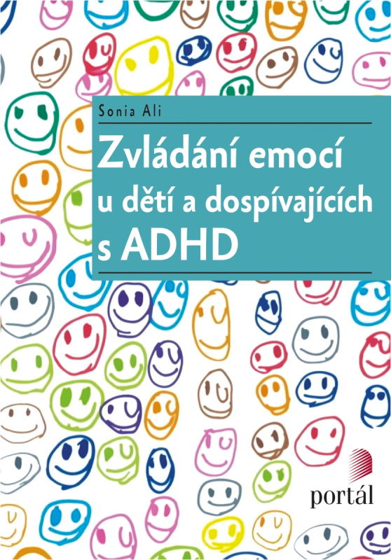 Zvládání emocí u dětí a dospívajících s ADHD - Sonia Ali - kniha z kategorie Předškolní pedagogika