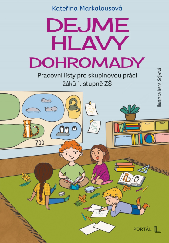 Dejme hlavy dohromady (Pracovní listy pro skupinovou práci žáků 1. stupně ZŠ) - kniha z kategorie Pedagogika
