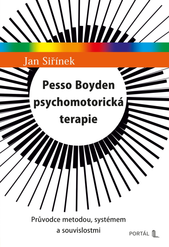 Pesso Boyden psychomotorická terapie (Průvodce metodou, systémem a souvislostmi) - kniha z kategorie Psychoterapie