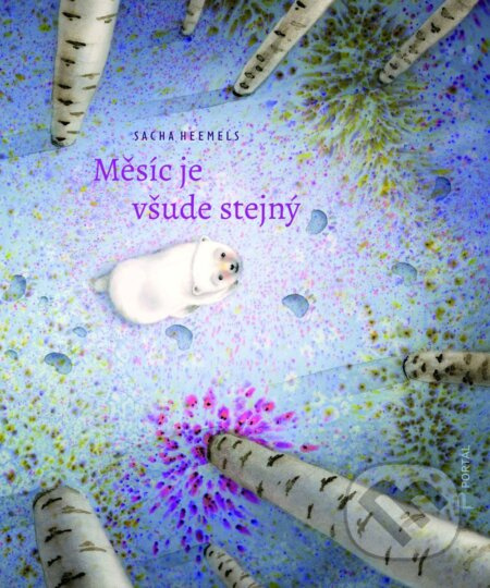 Měsíc je všude stejný - Sacha Heemels