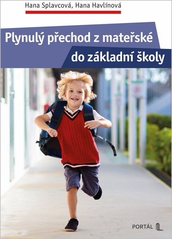 Plynulý přechod z mateřské do základní školy - Hana Splavcová