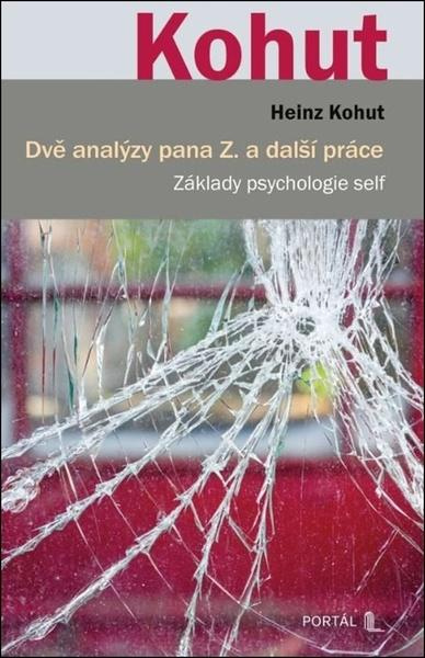 Dvě analýzy pana Z. a další práce - Základy psychologie self
