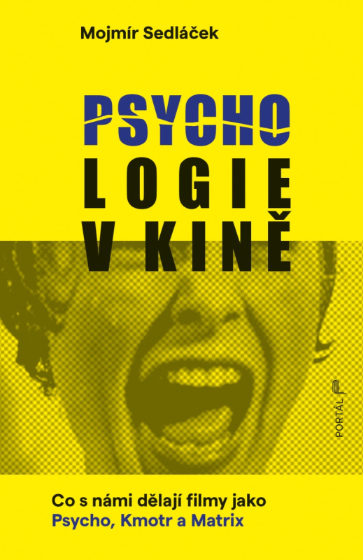 Psychologie v kině - Co s námi dělají filmy jako Psycho, Kmotr a Matrix