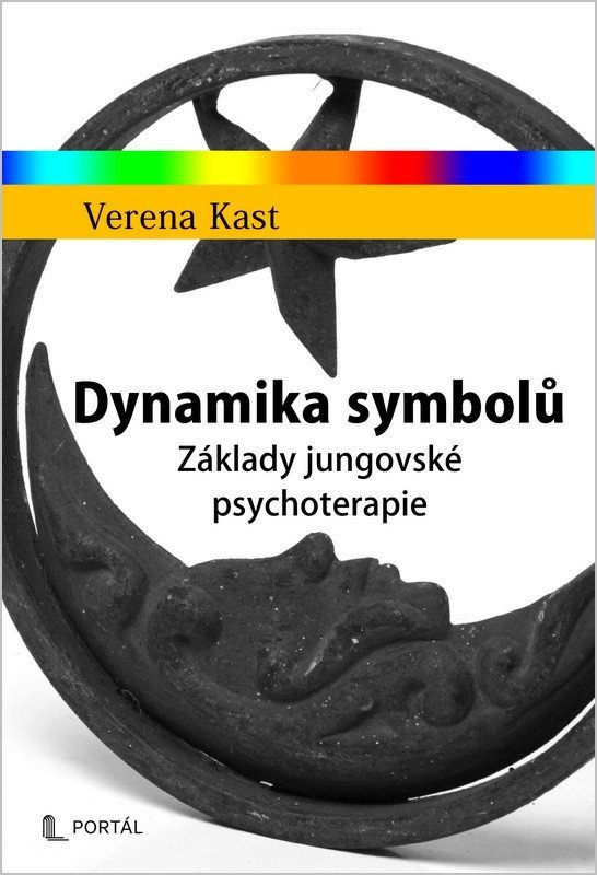 Dynamika symbolů - Základy jungovské psychoterapie