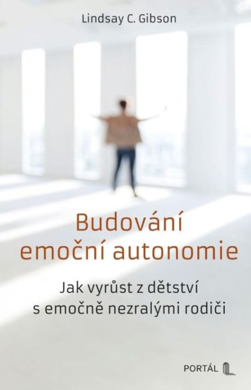 Budování emoční autonomie -  Lindsay  C. Gibson