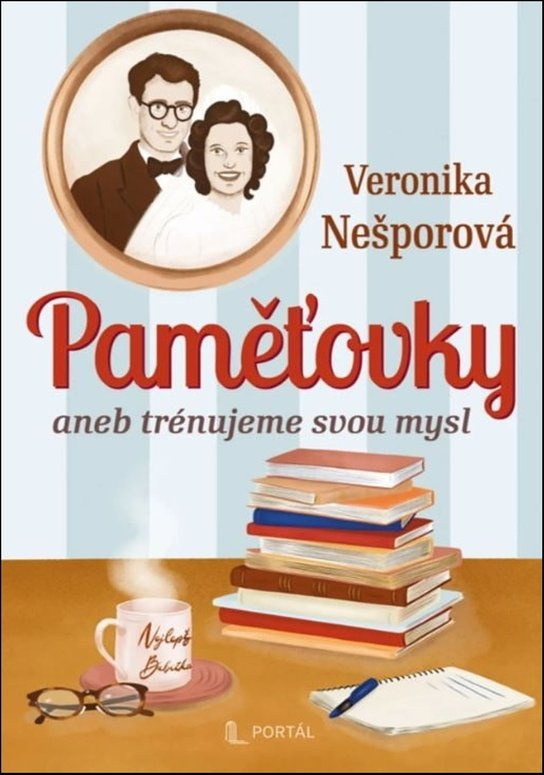 Paměťovky aneb trénujeme svou mysl - -