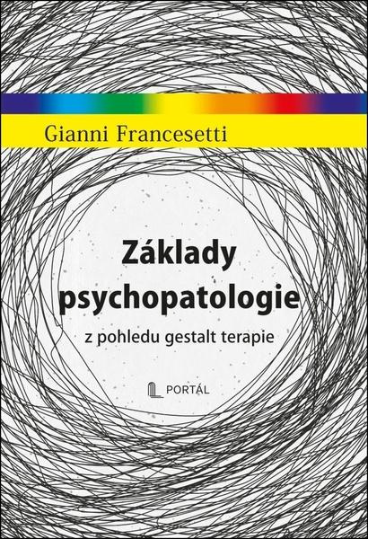 Základy psychopatologie z pohledu gestalt terapie - -