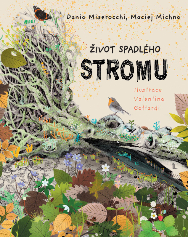 Život spadlého stromu