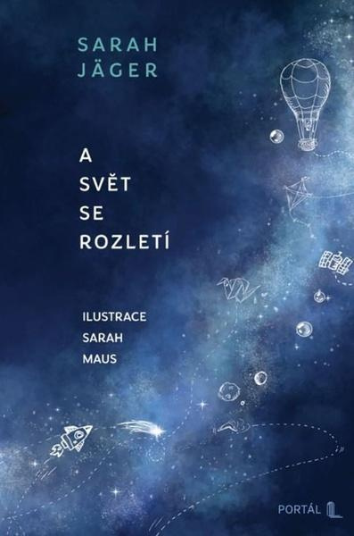 A svět se rozletí