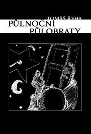 Půlnoční půlobraty - Tomáš Řeha