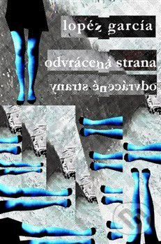 Odvrácená strana odvrácené strany - Lopéz García