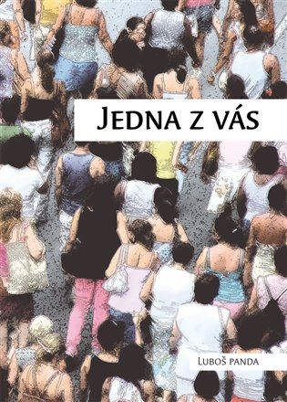 Jedna z vás - Luboš Panda