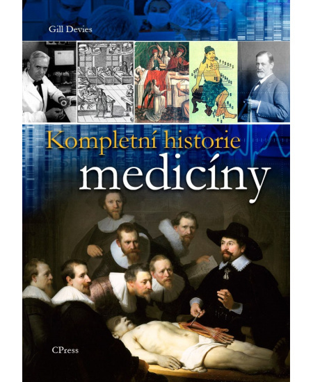 Kompletní historie medicíny - Gill Davies