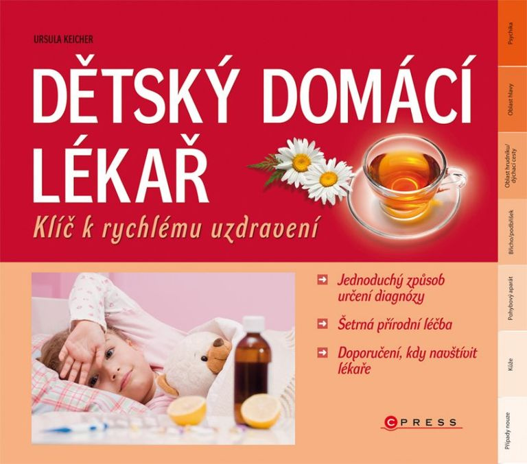 Dětský domácí lékař (Klíč k rychlému uzdravení) - Ursula Keicher - kniha z kategorie Pediatrie