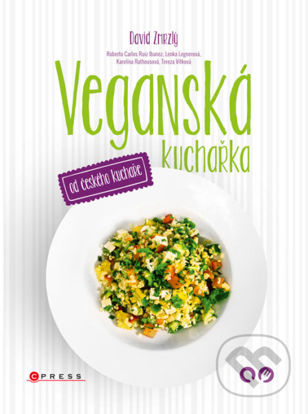 Veganská kuchařka od českého kuchaře - David Zmrzlý - kniha z kategorie Kuchařky