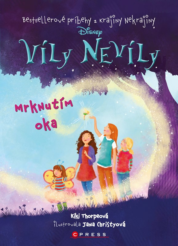 Víly Nevíly: Mrknutím oka - Kiki Thorpe, Jana Christy (ilustrácie) - kniha z kategorie Beletrie pro děti