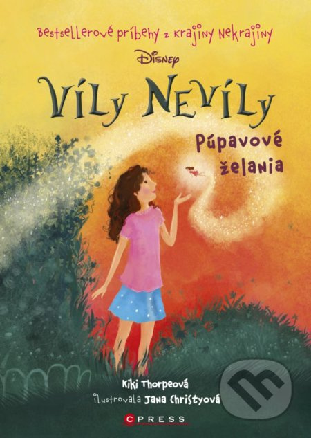 Víly Nevíly: Púpavové želania - Kiki Thorpe, Jana Christy (ilustrácie) - kniha z kategorie Beletrie pro děti