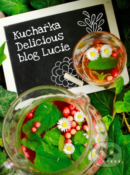 Kuchařka Delicious blog Lucie - kniha z kategorie Kuchařky