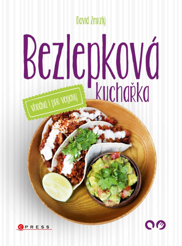 Bezlepková kuchařka vhodná i pro vegany - David Zmrzlý - kniha z kategorie Kuchařky