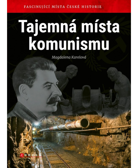 Tajemná místa komunismu CPRESS