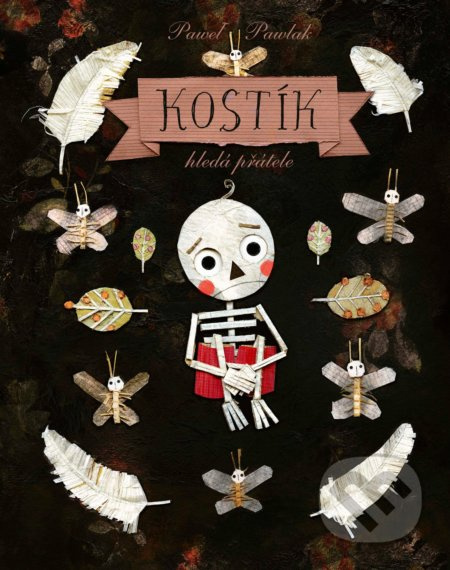 Kostík hledá přátele - Pawel Pawlak