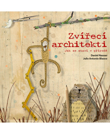 Zvířecí architekti - Daniel Nassar, Julio Antonio Blasco