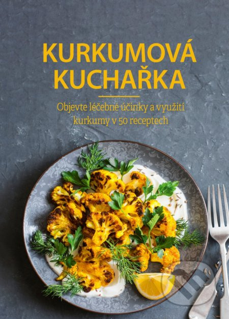 Kurkumová kuchařka CPRESS