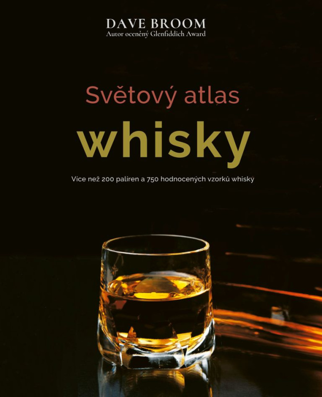 Světový atlas whisky (Více než 200 palíren a 750 hodnocených vzorků whiskey) - kniha z kategorie Podle potraviny