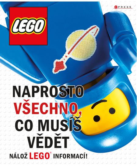Lego: Naprosto všechno, co musíš vědět - Simon Hugo