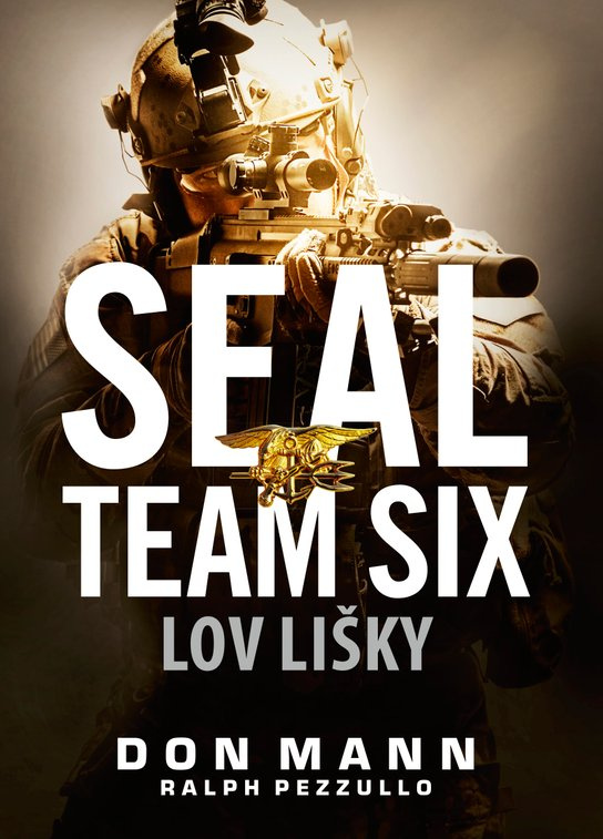 SEAL team six: Lov lišky -  Ralph Pezzullo