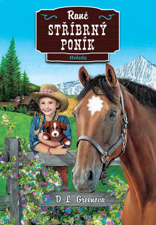 Ranč Stříbrný poník: Hvězda -  D.L. Greenová
