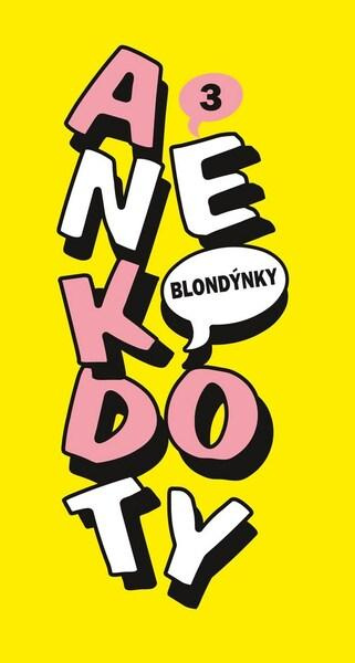 Anekdoty 3: Blondýnky - kolektiv