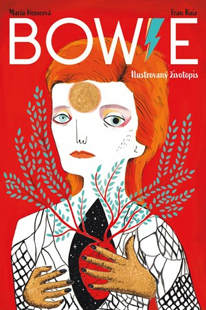 Bowie: Ilustrovaný životopis - Ruiz Fran, María Hesseová
