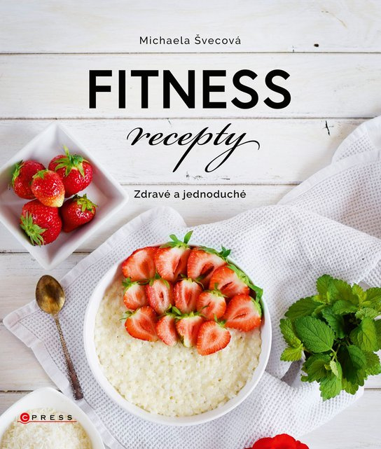 Fitness recepty -  Michaela Švecová