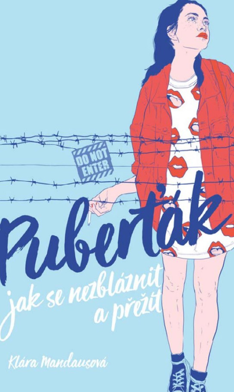 Puberťák. Jak se nezbláznit a přežít -  ing. Klára Mandausová