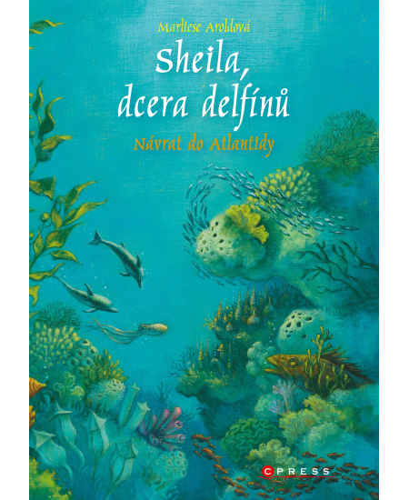 Sheila, dcera delfínů: Návrat do Atlantidy CPRESS